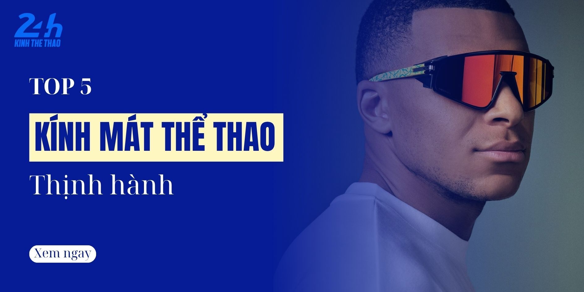 Top 5 Mẫu Kính Mát Thể Thao 2025: Thịnh Hành, Chất Lượng, Phong Cách 30 Xanh duong sang Trang Vang pastel Mau chuyen tiep Dich vu Ho tro Banner quang cao 1000 x 500 mm 1